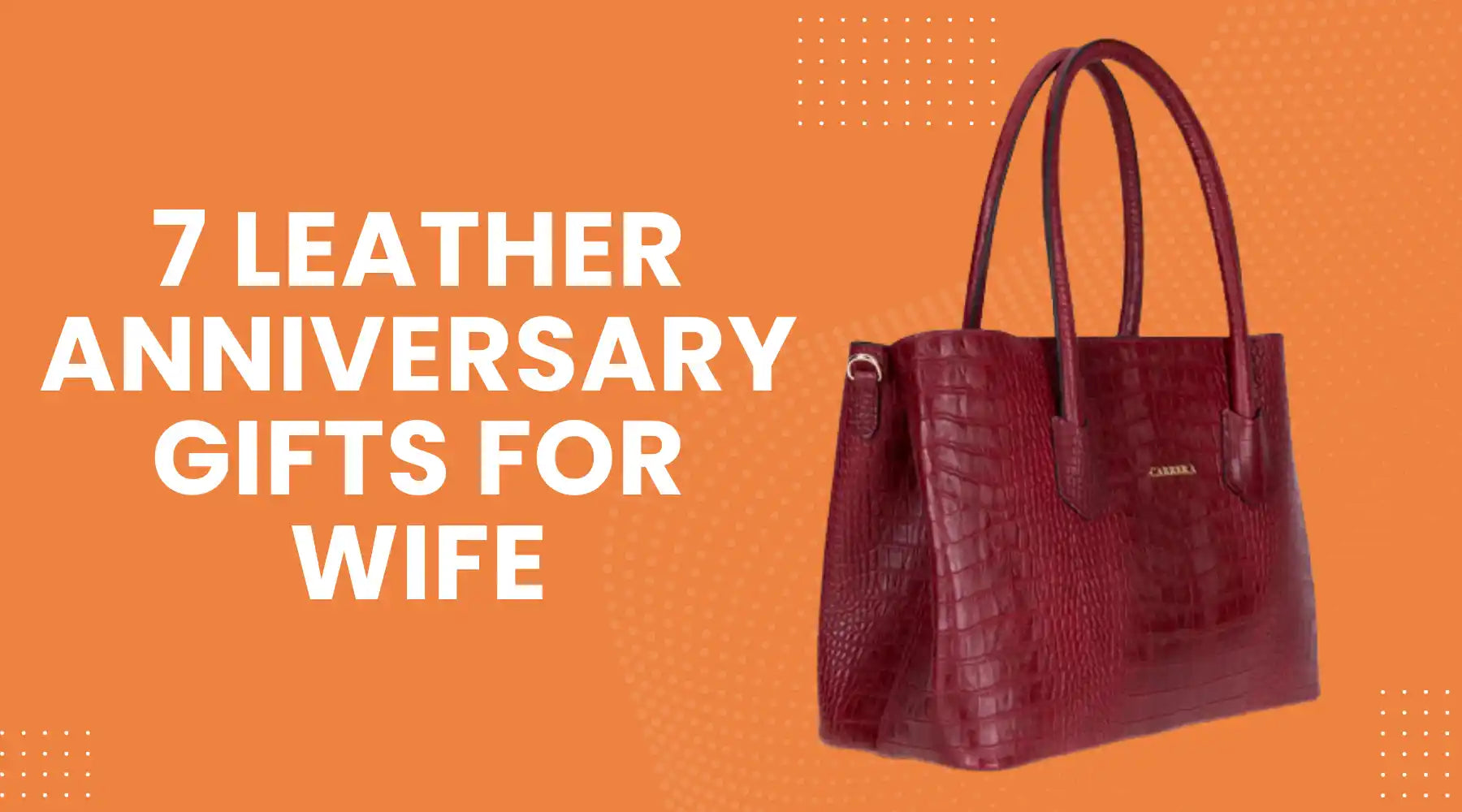 7 Leather Anniversary Gifts for Wife That Feel Truly Special