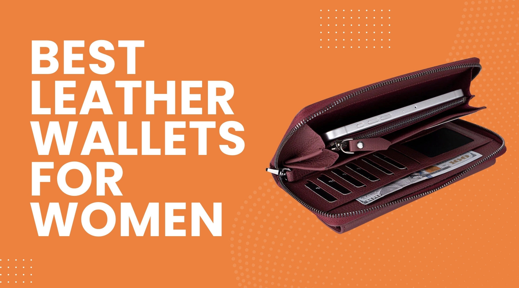 Top Rated Best Leather Wallets for Women | Ultimate Guide for Confident Style