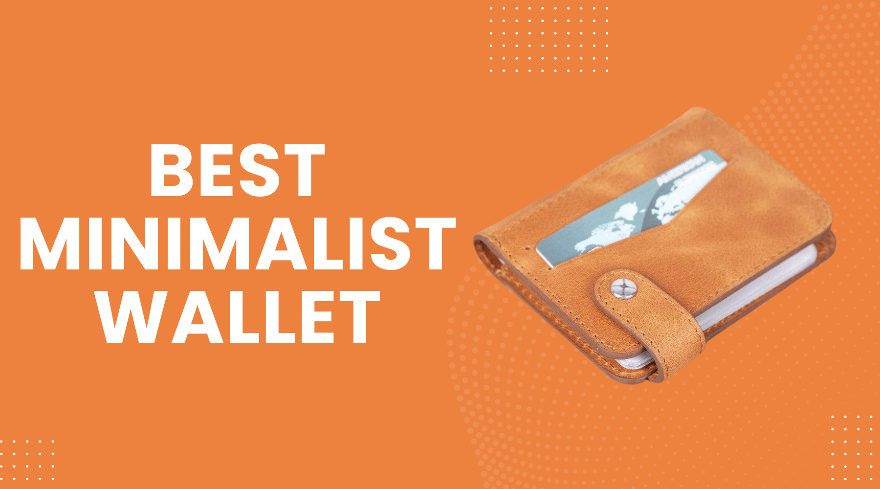 Best Minimalist Wallet Guide for Smart Everyday Carry