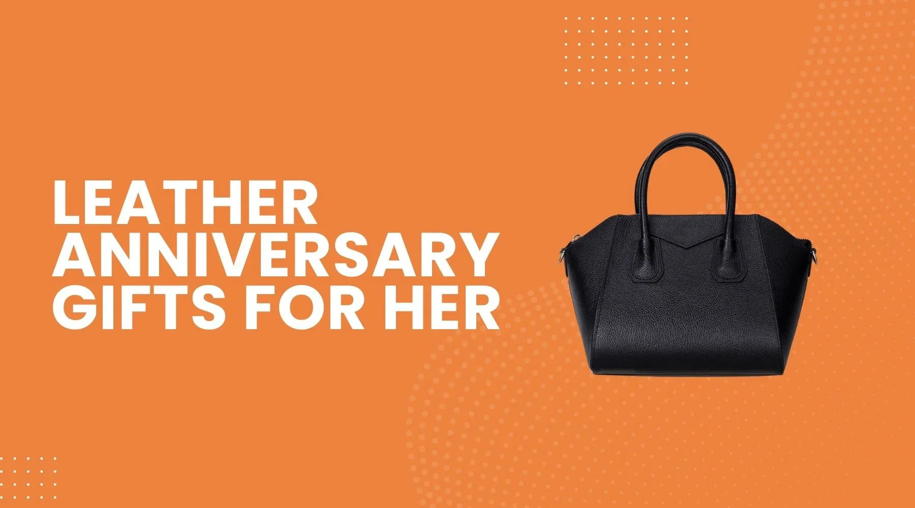 10 Stunning Leather Anniversary Gifts for Her That Will Absolutely Delight Her