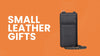 small leather gifts